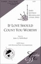 If Love Should Count You Worthy SATB choral sheet music cover